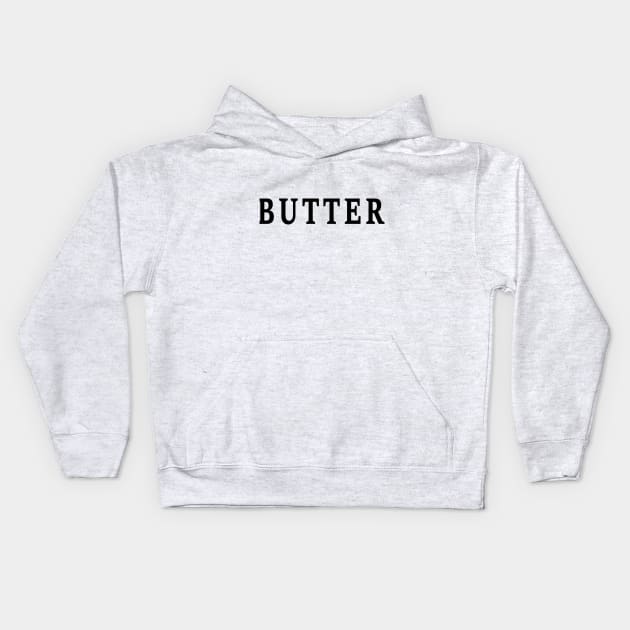 Butter Kids Hoodie by Hornets Nest